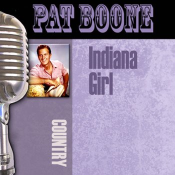 Pat Boone Indiana Girl