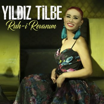 Yıldız Tilbe Ruh-i Revanım