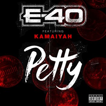 E-40 feat. Kamaiyah Petty