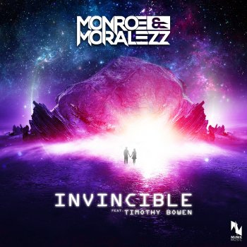 Monroe & Moralezz feat. Timothy Bowen Invincible