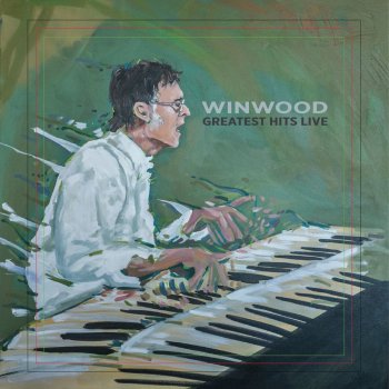 Steve Winwood Glad (Live)