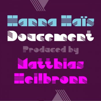 Hanna Haïs Doucement (Matthias Heilbronn's Soulflower 12" Instrumental)