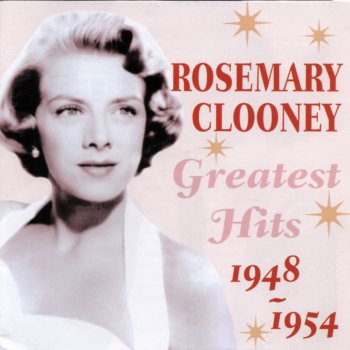 Rosemary Clooney It's Like Taking Candy from a Baby