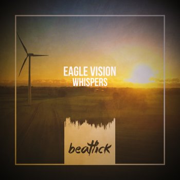 Eagle Vision Whispers
