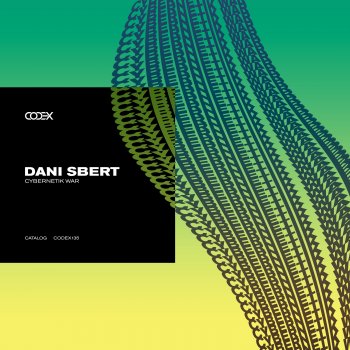 Dani Sbert Cybernetik War - Original Mix