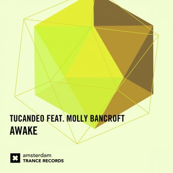 Tucandeo feat. Molly Bancroft Awake