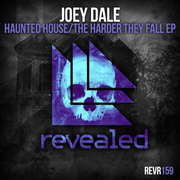 Joey Dale The Harder They Fall - Original Mix