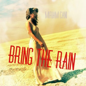 Miriam Cani Bring the Rain