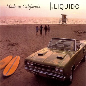 Liquido Made in California (Radio Edit)