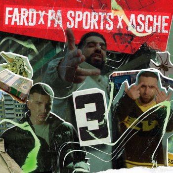 Fard feat. PA Sports & Asche 3