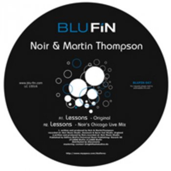Martin Thompson feat. Noir Lessons (Noir's Chicago Live Mix)