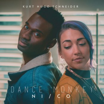Kurt Hugo Schneider feat. Ni/Co Dance Monkey - Acoustic
