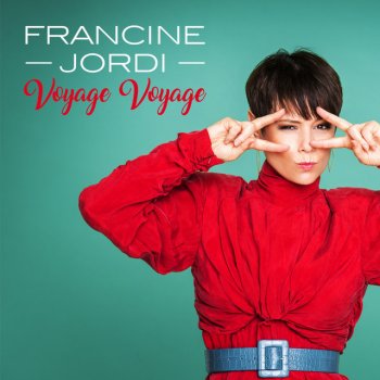 Francine Jordi feat. Nur So! Voyage Voyage - Nur So! Remix