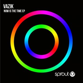 Vazik Now Is the Time