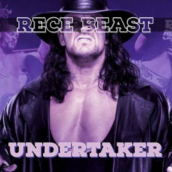 Rece Beast Undertaker