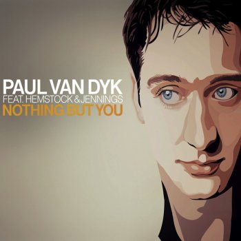 Paul van Dyk feat. Hemstock & Jennings Nothing but You (Vandit club mix)