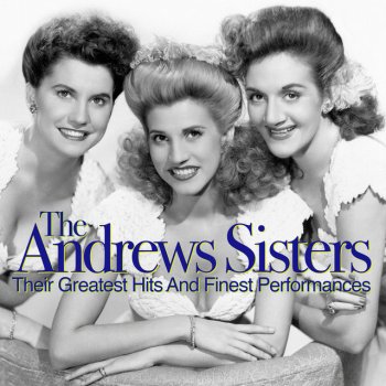 The Andrews Sisters You Call Everybody Darling