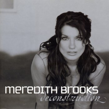 Meredith Brooks feat. Queen Latifah Lay Down (Candles in the Rain)