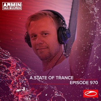 Armin van Buuren A State Of Trance (ASOT 970) - Contact 'Service For Dreamers', Pt. 1