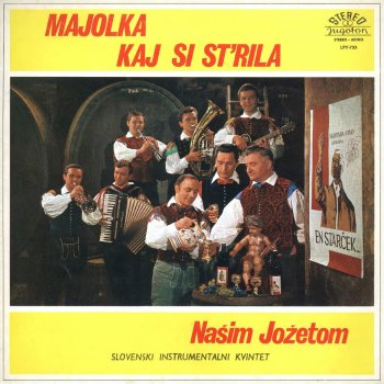 Slovenski Instrumentalni Kvintet Nikol' Ne Bom Pozabil