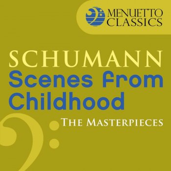 Robert Schumann feat. Peter Schmalfuss Scenes from Childhood ("Kinderszenen"), Op. 15: V. Glückes genug