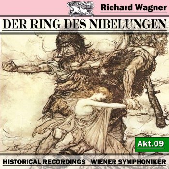 Wiener Symphoniker Siegfried (Zwangvolle Plage! Müh ohne Zweck)