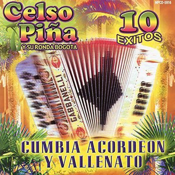 Celso Piña y Su Ronda Bogota Cumbia De La Guitarra