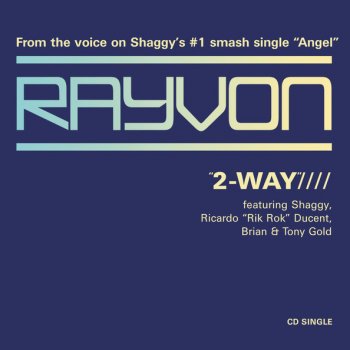 Rayvon 2-Way (Big League mix)