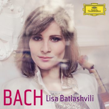 Johann Sebastian Bach feat. Lisa Batiashvili, Chamber Orchestra of the Bavarian Radio & Radoslaw Szulc J.S. Bach: Violin Concerto No.2 In E, BWV 1042 - 1. Allegro