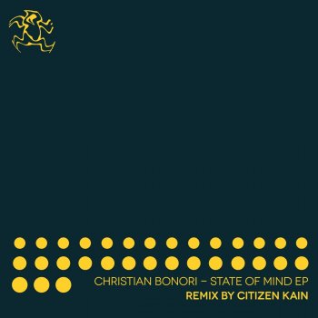 Christian Bonori feat. Citizen Kain State of Mind - Citizen Kain Remix