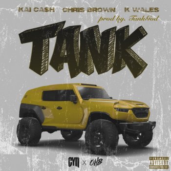 Kai Ca$h feat. Chris Brown & K Wales Tank