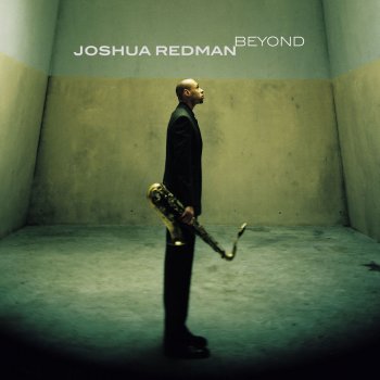 Joshua Redman Courage - Asymmetric Aria