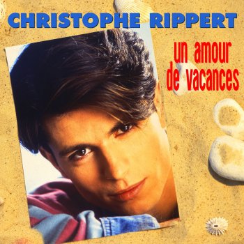 Christophe Rippert Un amour de vacances