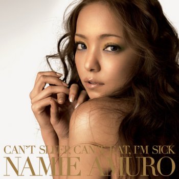 Namie Amuro CAN'T SLEEP, CAN'T EAT, I'M SICK - Instrumental