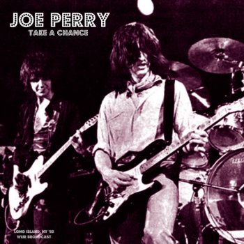 Joe Perry Let The Music Do The Talking - Live