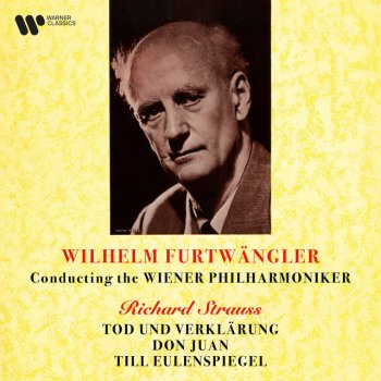 Richard Strauss feat. Wilhelm Furtwängler & Wiener Philharmoniker Strauss, R: Till Eulenspiegels lustige Streiche, Op. 28