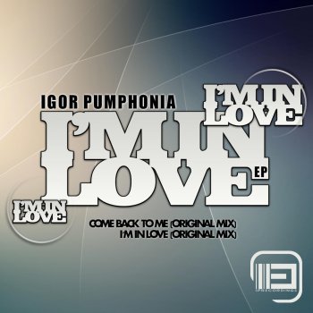 Igor Pumphonia Come Back to Me (Dub)