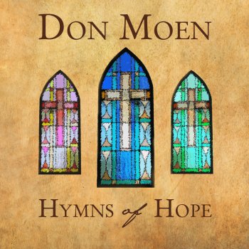 Don Moen Be Thou My Vision