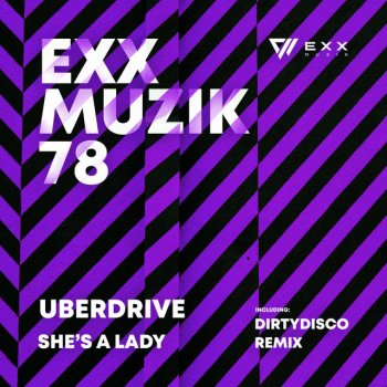 Uberdrive feat. Dirtydisco She's A Lady - Dirtydisco Radio Edit