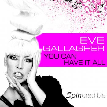 Eve Gallagher You Can Have It All (X-Fada Remix)