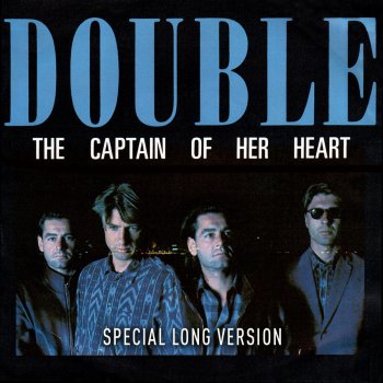 Double The Captain of Her Heart - Special Long Version