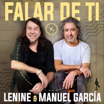 Lenine feat. Manuel García Falar de Ti