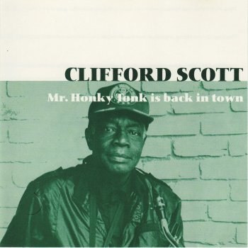 Clifford Scott Motherless Child