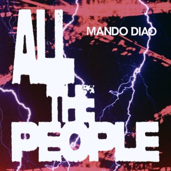 Mando Diao All the People