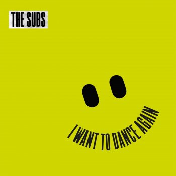 The Subs I Want to Dance Again - Instrumental