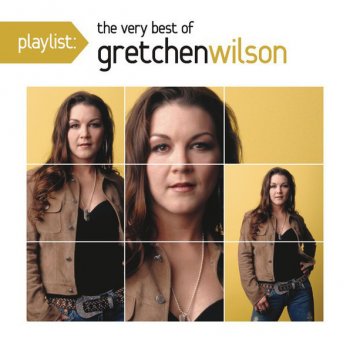 Gretchen Wilson If I Could Do It All Again