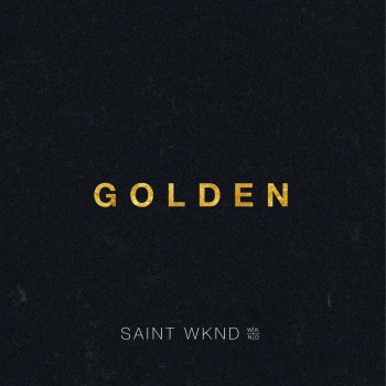 SAINT WKND feat. Hoodlem Golden