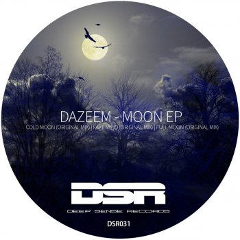 Dazeem Cold Moon - Original Mix
