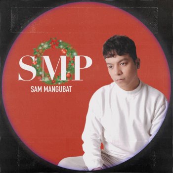 Sam Mangubat Sana (Sa Susunod Na Pasko) [Instrumental with Background Vocals]