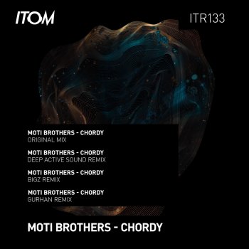 Moti Brothers Chordy (Gurhan Remix)